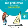 VACACIONES SANTILLANA 4 PRIMARIA 100 PROBLEMAS PARA REPASAR MATEMATICAS