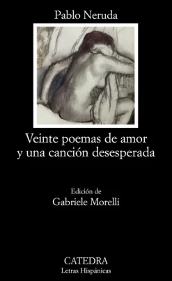 Veinte poemas de amor y una canción desesperada