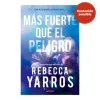 Vuelo y gloria 1: Más fuerte que el peligro