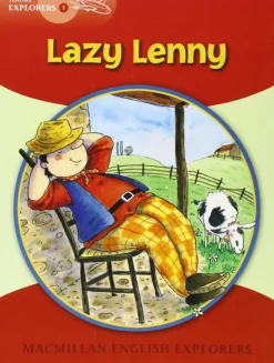 Young Explorers 1: Lazy Lenny. Macmillan